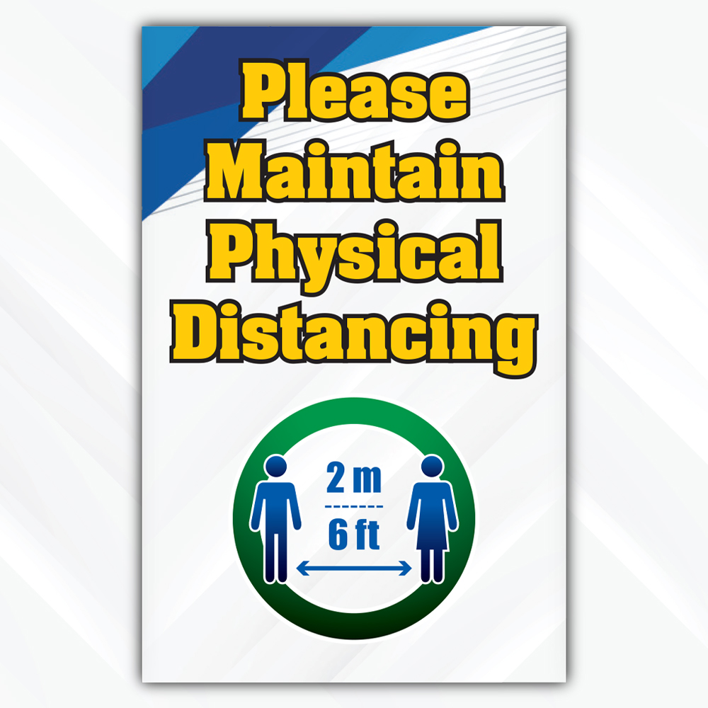 Maintain Physical Distancing Maintain Physical Distancing
