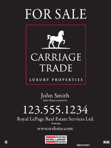 Royal LePage Carriage Trade - For Sale Sign - 24x32 Corporate