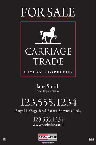 Royal LePage Carriage Trade - For Sale Sign - 24x36 Corporate