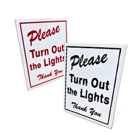https://d2zn16t8uygl6t.cloudfront.net/signsinth/images/product/Standup_-_Please_Turn_Lights_Out_-_thumb.jpg