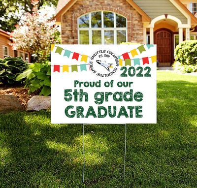 PS 58 5th Grade Proud Graduation Yard Signs
