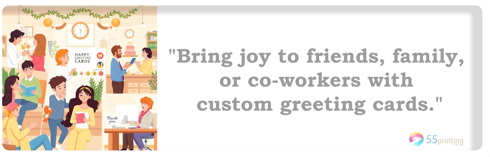 Friends and family exchanging custom greeting cards