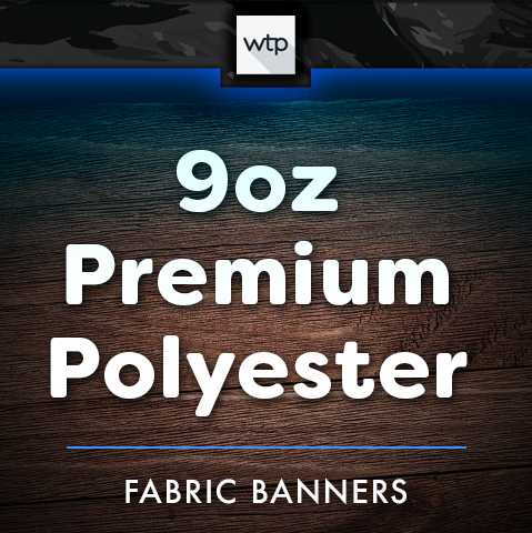 9oz Premium Polyester Banner