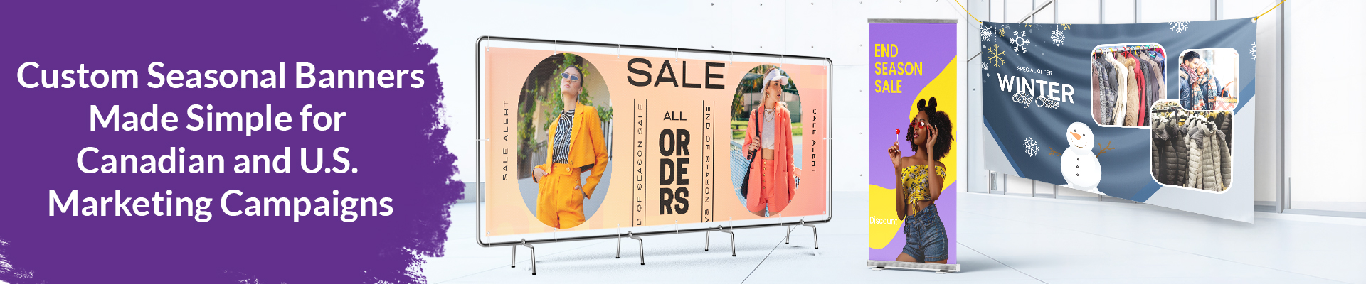 Custom Seasonal Banners Made Simple for Canadian and U.S. Marketing Campaigns