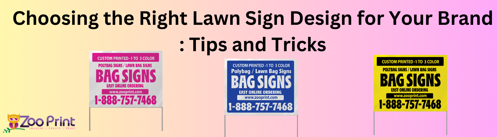 Choosing the Right Lawn Sign Design for Your Brand