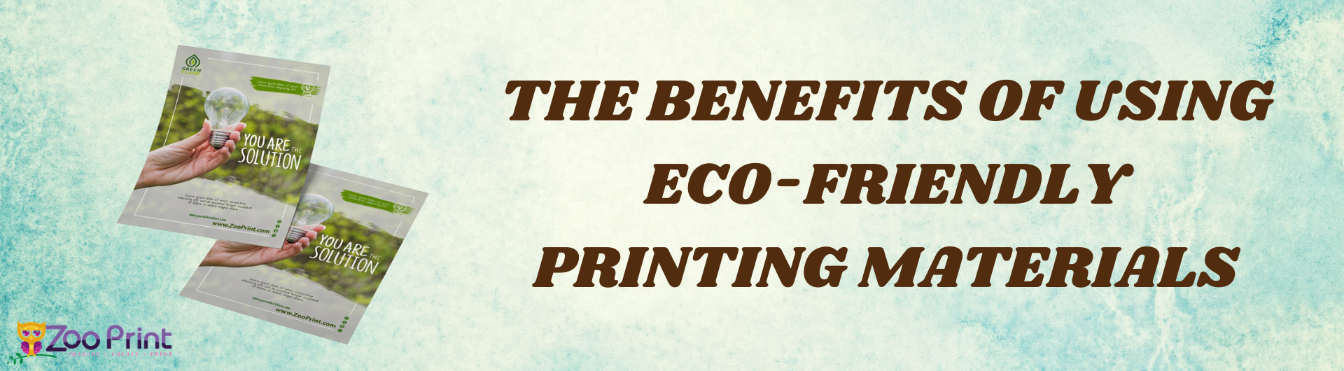 The Benefits of Using Eco-Friendly Printing Materials
