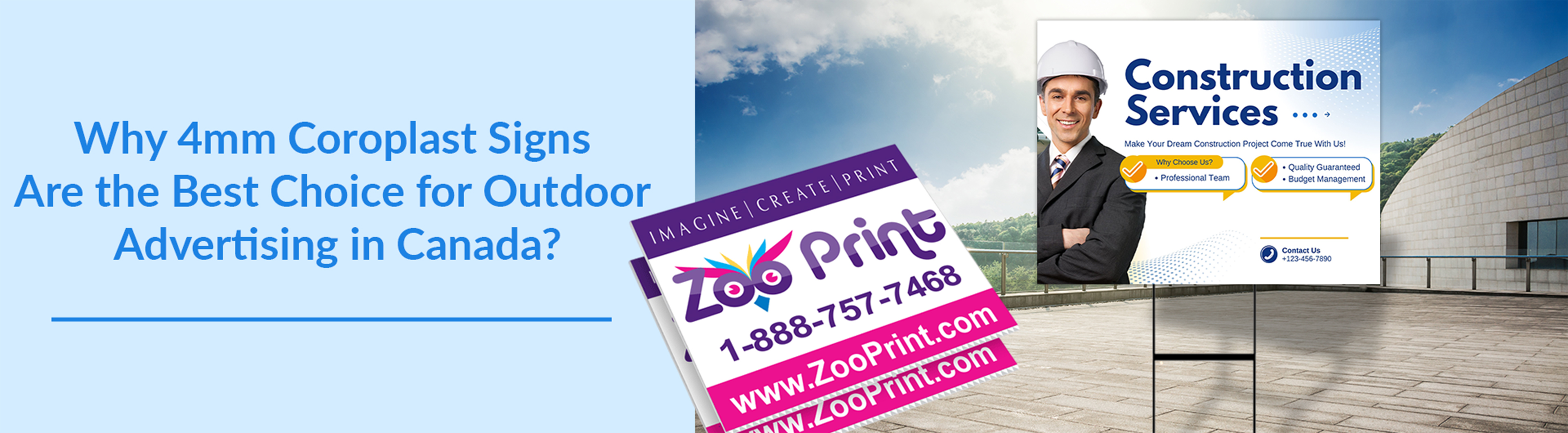 Why 4mm Coroplast Signs Are the Best Choice for Outdoor Advertising in Canada?