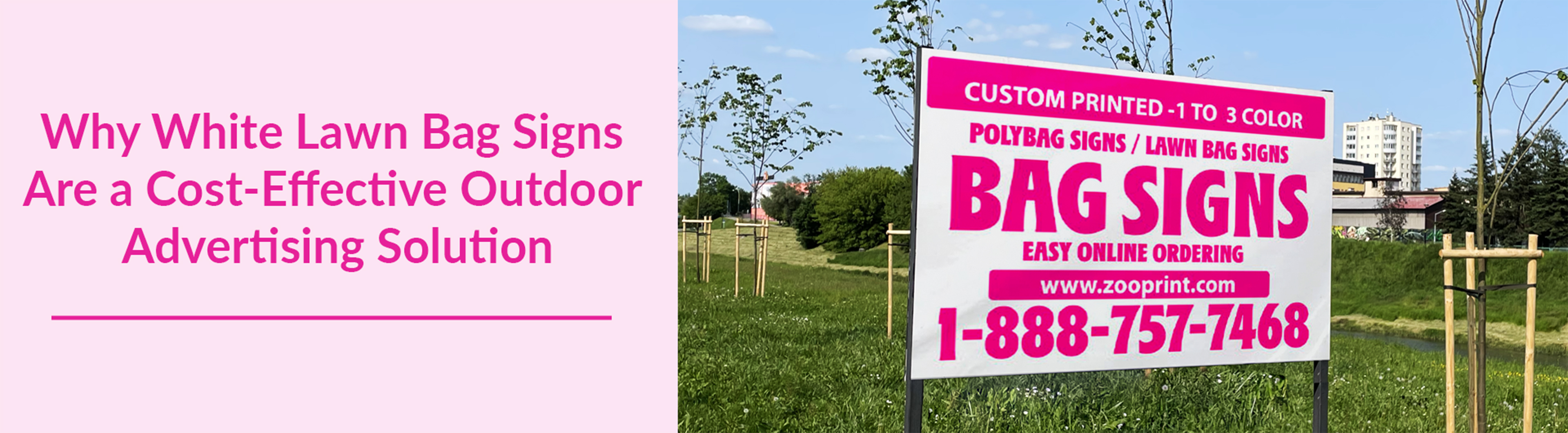 Why White Lawn Bag Signs Are a Cost-Effective Outdoor Advertising Solution?